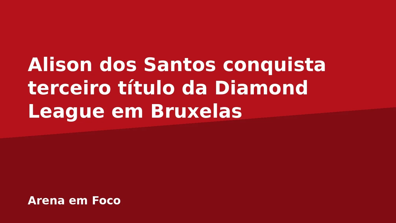 Alison dos Santos conquista terceiro título da Diamond League em Bruxelas