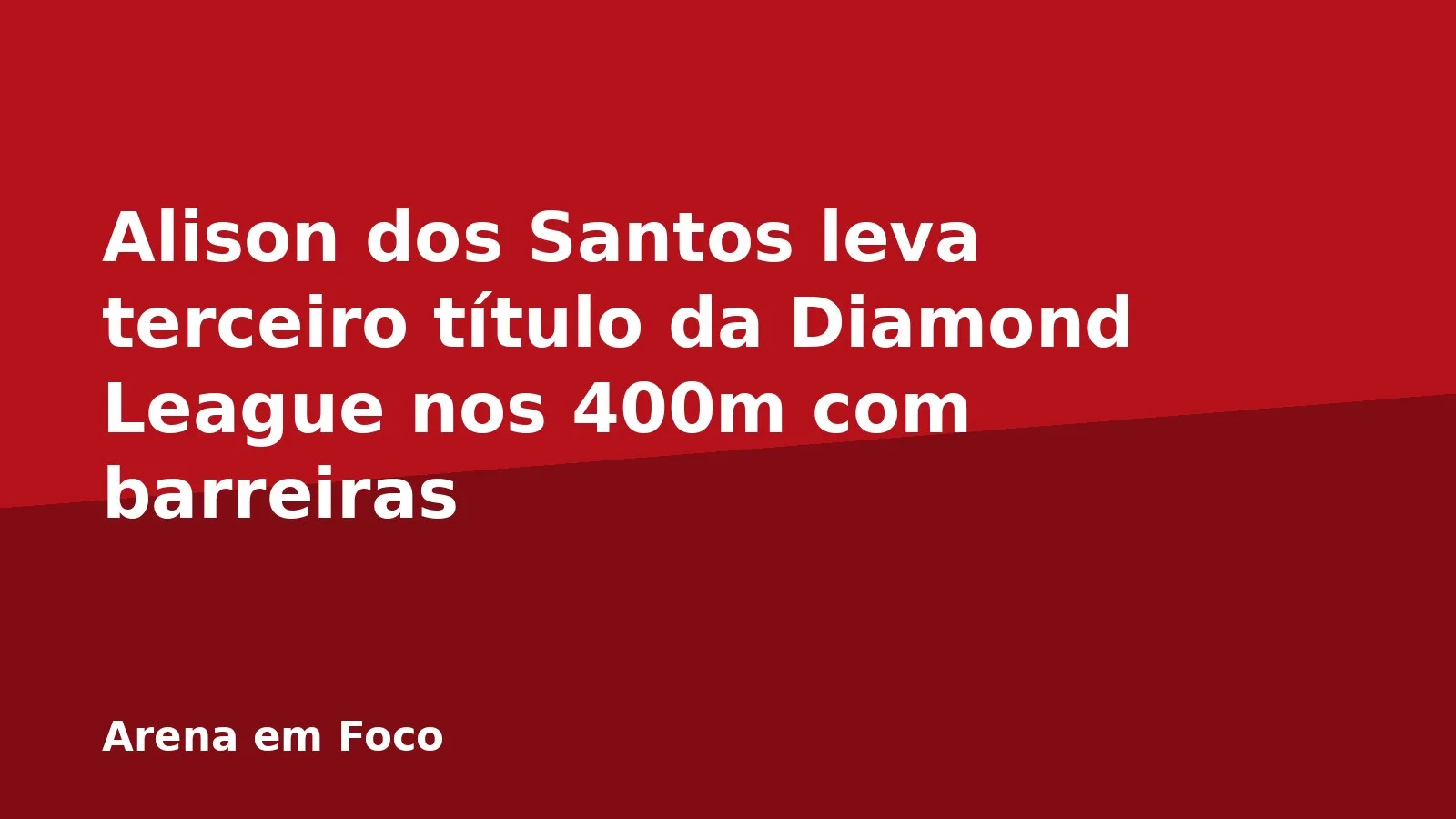 Alison dos Santos leva terceiro título da Diamond League nos 400m com barreiras